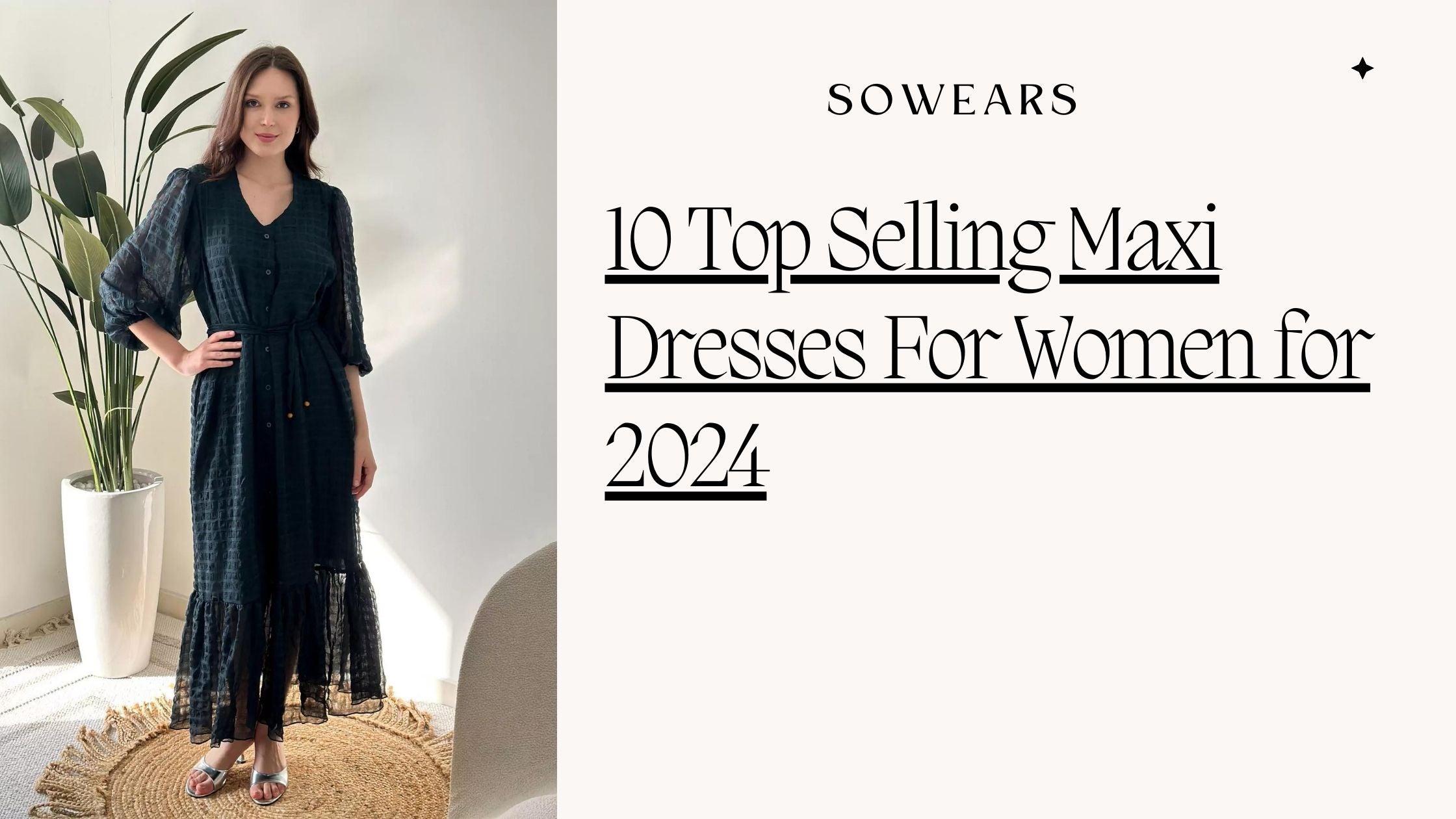 Top 10 maxi dresses new arrivals