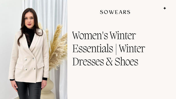 Women's Winter Essentials | Winter Dresses & Shoes
